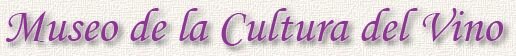 Museo de la Cultura del Vino