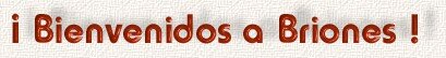 � Bienvenidos a Briones !
